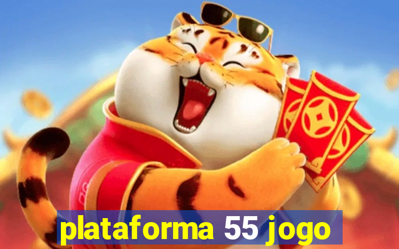 plataforma 55 jogo